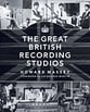 The Great British Recording Studios book cover